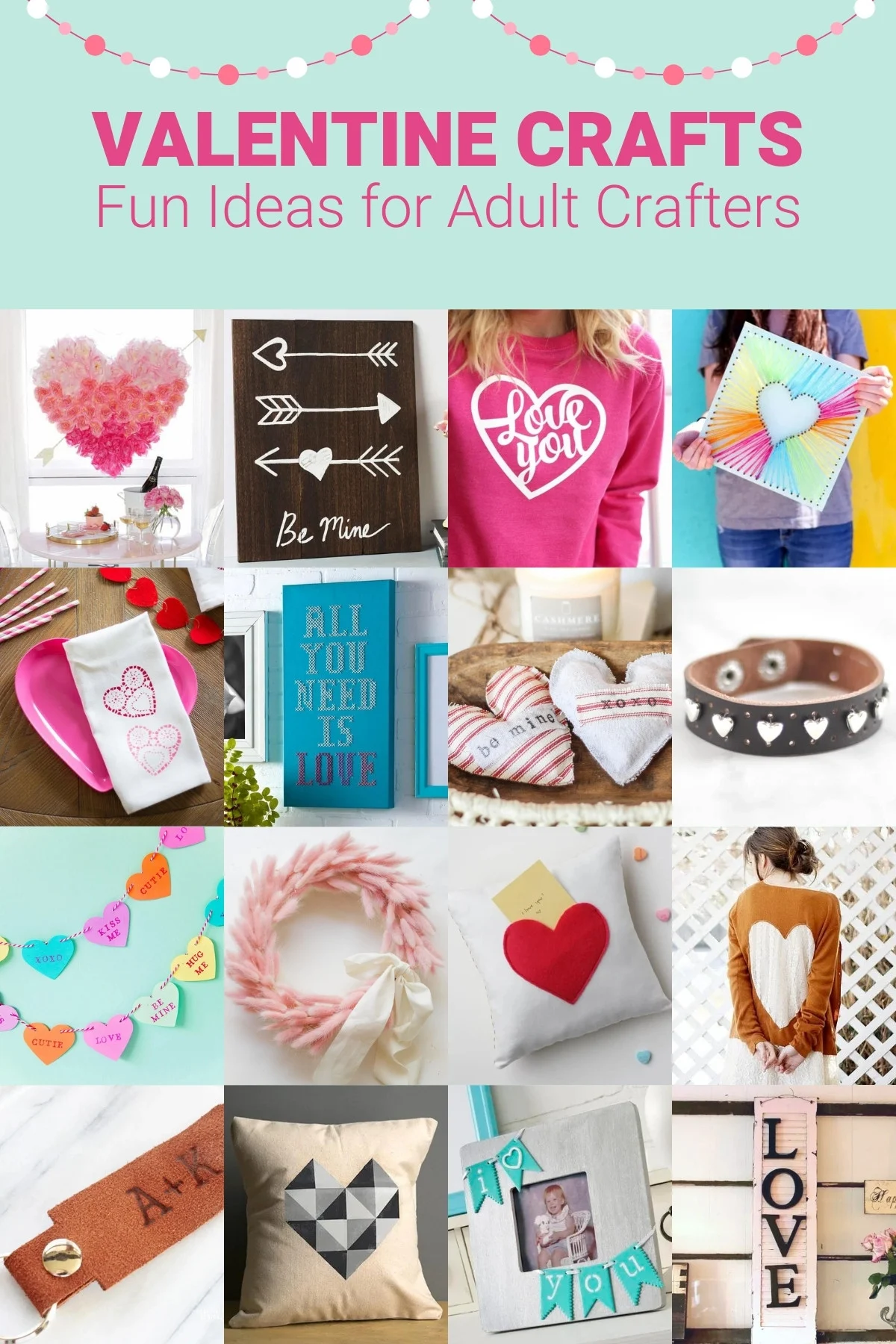 45+ Valentine Crafts for Adults You'll Love to Make! - Mod Podge Rocks